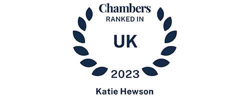 Katie Hewson - Ranked in Chambers UK 2023 Katie Hewson - Ranked in Chambers UK 2023